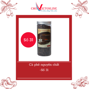Ca phe nguyen chat So 31